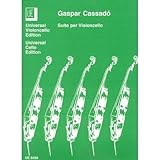 Cassado, Gaspar - Suite For Cello - Universal Edition Cassado, Gaspar - Suite For Cello - Universal Edition
