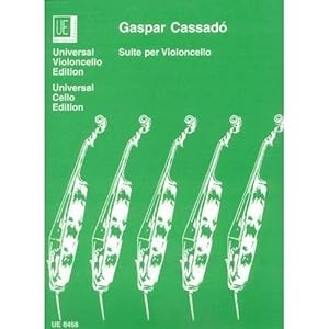 Cassado, Gaspar - Suite For Cello - Universal Edition