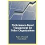 Performance-Based Management of Police Organizations