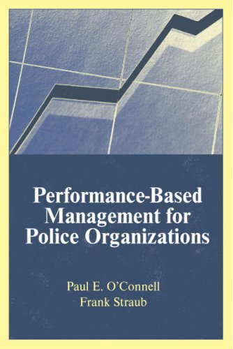 Performance-Based Management of Police Organizations