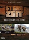 Steinzeit. Leben wie vor 5000 Jahren - Rolf Schlenker