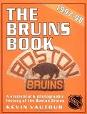 The Bruins Book, 1997-98: A Statistical & Photographic History of the Boston Bruins