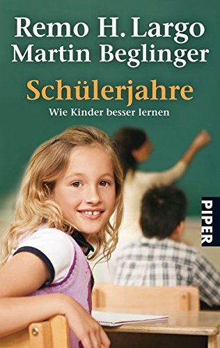 Download Schülerjahre: Wie Kinder besser lernen Download Schülerjahre: Wie Kinder besser lernen