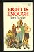 Eight Is Enough