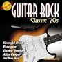 Guitar Rock: Rock Classic 70s