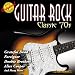 Guitar Rock: Rock Classic 70s