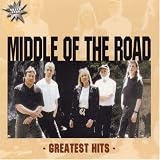 Middle of the Road - Middle of the Road - Greatest Hits