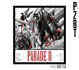 PARADE II−RESPECTIVE TRACKS OF BUCK-TICK