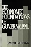 The economic foundations of government