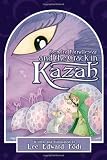 Kendra Kandlestar and the Crack in Kazah (Chronicles of Kendra Kandlestar, Book 4)