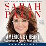 America by Heart: Reflections on Family, Faith, and Flag