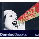 Franz Ferdinand - You Could Have It So Much Better