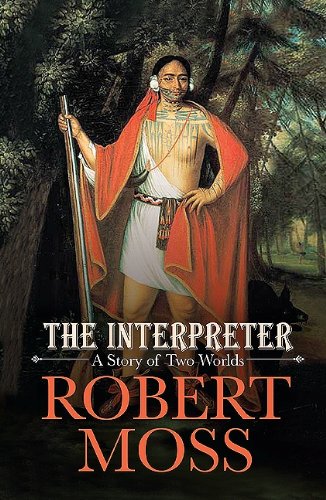 The Interpreter: A Story of Two Worlds (Excelsior Editions)
