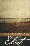 The Waste Land and Other Writings (Borders Classics)
