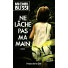 Ne lache pas ma main