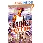 Stained Cotton (Triple Crown Publications Presents)
