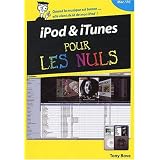Ipod et Itunes pour les nulspar Tony Bove