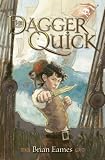 Image of The Dagger Quick (Paula Wiseman Books)