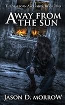 Away From The Sun: The Starborn Ascension: Book Two