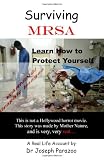 Surviving MRSA: Learn How to Protect Yourself