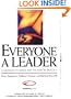 Everyone a Leader: A Grassroots Model for the New Workplace