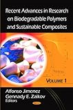 Recent advances in research on biodegradable polymers and sustainable composites