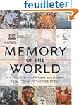 Memory of the World: The Treasures Th...