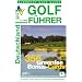 Golf F�hrer Deutschland 11/12: Mit 356 Greenfee Bonus Cards