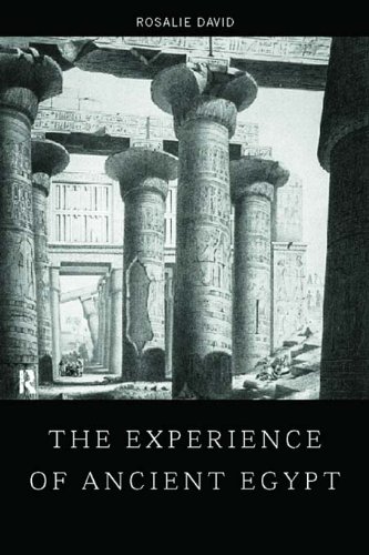 The Experience of Ancient Egypt (Experience of Archaeology)