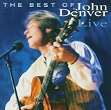 The Best Of John Denver Live