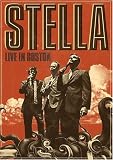 Stella: Live In Boston