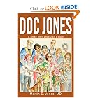 Doc Jones: A small town physicians story by Martin Jones