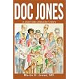 Doc Jones: A Small Town Physician s Story