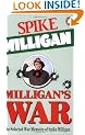 Milligan's War: The Selected War Memoirs of Spike Milligan