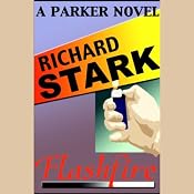 Flashfire: A Parker Novel | [Richard Stark]