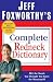 Jeff Foxworthy's Complete Redneck Dictionary: All the Words You Thought You Knew the Meaning Of
