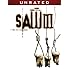 Saw III - Unrated