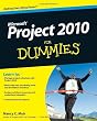 Project 2010 For Dummies (For Dummies (Computer Tech))