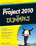 Project 2010 For Dummies (For Dummies (Computers))