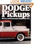 Dodge Pickups: History and Restoration Guide, 1918-1971