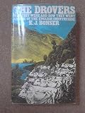 The drovers : who they were and how they went: an epic of the countryside