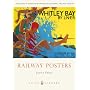 Railway Posters (Shire Library) by Lorna Frost