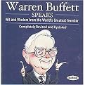 Warren Buffett Speaks (Wit and Wisdom from the World's Greatest Investor) (Unabridged) (Compact Disc)