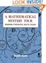 A Mathematical Mystery Tour: Higher-Thinking Math Tasks