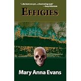 Effigies (Faye Longchamp Mysteries, No. 3)