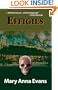 Effigies (Faye Longchamp Mysteries, No. 3)