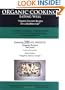 Organic Cooking: Eating Well: 300 Simple Organic Gourmet Recipes for a Healthier Life