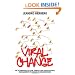 Viral Change - The Alternative to Slow, Painful and Unsuccessful Management of Change in Organizations