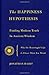 The Happiness Hypothesis: Finding Modern Truth in Ancient Wisdom