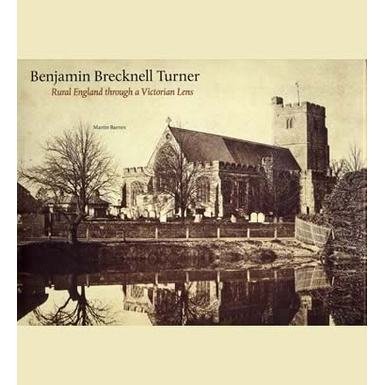 Benjamin Brecknell Turner: Rural England Through a Victorian Lens